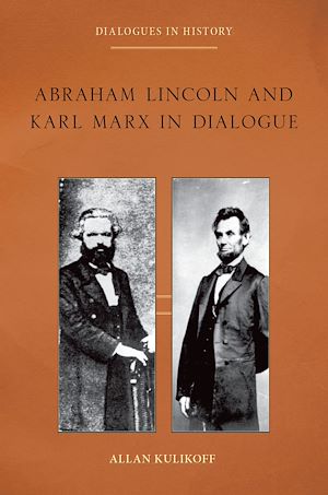 Téléchargez le livre :  Abraham Lincoln and Karl Marx in Dialogue