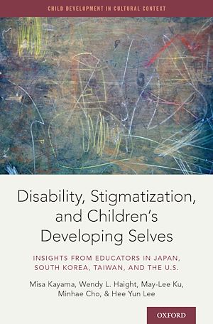 Téléchargez le livre :  Disability, Stigmatization, and Children's Developing Selves