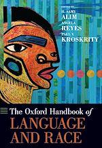 Télécharger le livre :  The Oxford Handbook of Language and Race