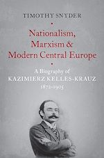 Télécharger le livre :  Nationalism, Marxism, and Modern Central Europe