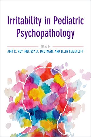 Téléchargez le livre :  Irritability in Pediatric Psychopathology