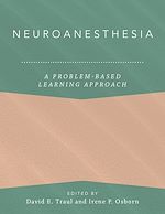 Télécharger le livre :  Neuroanesthesia: A Problem-Based Learning Approach