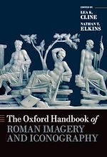 Télécharger le livre :  The Oxford Handbook of Roman Imagery and Iconography