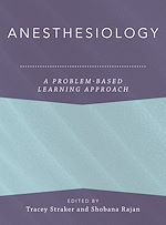 Télécharger le livre :  Anesthesiology: A Problem-Based Learning Approach