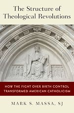 Télécharger le livre :  The Structure of Theological Revolutions