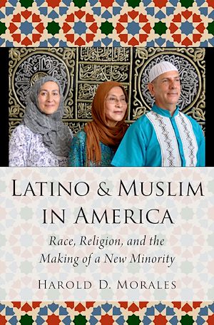 Téléchargez le livre :  Latino and Muslim in America