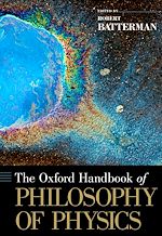 Télécharger le livre :  The Oxford Handbook of Philosophy of Physics