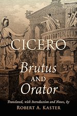 Télécharger le livre :  Cicero: Brutus and Orator