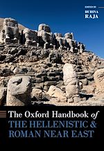 Télécharger le livre :  The Oxford Handbook of the Hellenistic and Roman Near East