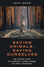 Download this eBook Saving Animals, Saving Ourselves