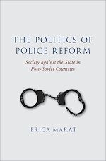 Télécharger le livre :  The Politics of Police Reform