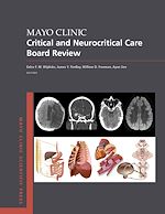 Télécharger le livre :  Mayo Clinic Critical and Neurocritical Care Board Review