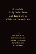 Télécharger le livre :  A Guide to Early Jewish Texts and Traditions in Christian Transmission