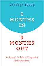 Télécharger le livre :  9 Months In, 9 Months Out