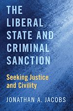 Télécharger le livre :  The Liberal State and Criminal Sanction