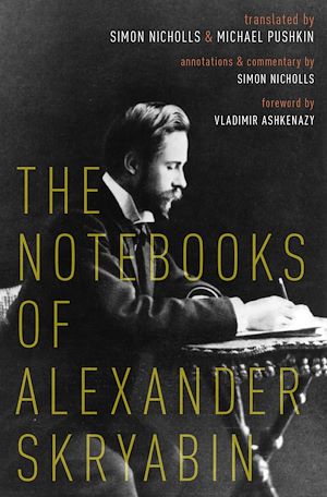 Téléchargez le livre :  The Notebooks of Alexander Skryabin