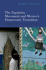 Télécharger le livre :  The Zapatista Movement and Mexico's Democratic Transition