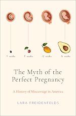Télécharger le livre :  The Myth of the Perfect Pregnancy