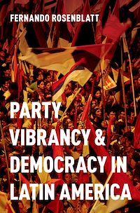 Téléchargez le livre :  Party Vibrancy and Democracy in Latin America