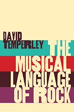 Télécharger le livre :  The Musical Language of Rock