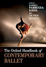 Télécharger le livre :  The Oxford Handbook of Contemporary Ballet