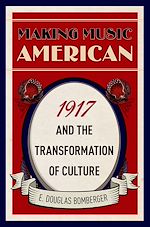 Télécharger le livre :  Making Music American