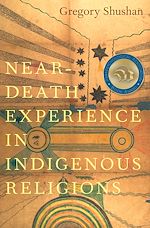 Télécharger le livre :  Near-Death Experience in Indigenous Religions