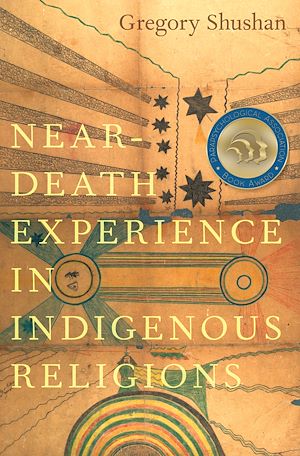Téléchargez le livre :  Near-Death Experience in Indigenous Religions