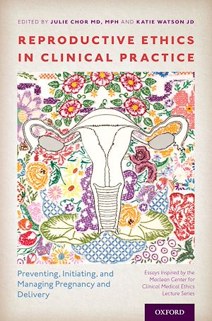 Téléchargez le livre :  Reproductive Ethics in Clinical Practice