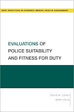 Télécharger le livre :  Evaluations of Police Suitability and Fitness for Duty