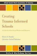 Télécharger le livre :  Creating Trauma-Informed Schools