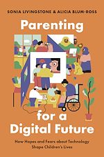 Télécharger le livre :  Parenting for a Digital Future