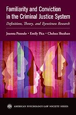 Download this eBook Familiarity and Conviction in the Criminal Justice System