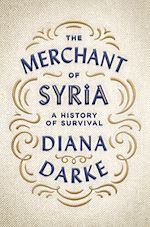 Télécharger le livre :  The Merchant of Syria