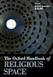 Télécharger le livre :  The Oxford Handbook of Religious Space