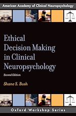 Télécharger le livre :  Ethical Decision Making in Clinical Neuropsychology