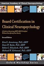 Télécharger le livre :  Board Certification in Clinical Neuropsychology