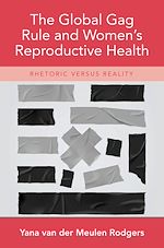 Télécharger le livre :  The Global Gag Rule and Women's Reproductive Health