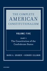 Télécharger le livre :  The Complete American Constitutionalism, Volume Five, Part I