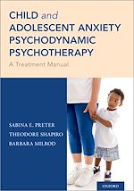 Télécharger le livre :  Child and Adolescent Anxiety Psychodynamic Psychotherapy