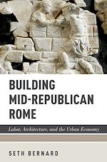 Télécharger le livre :  Building Mid-Republican Rome