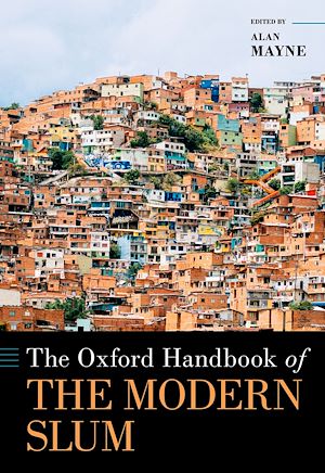 Téléchargez le livre :  The Oxford Handbook of the Modern Slum