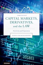 Télécharger le livre :  Capital Markets, Derivatives, and the Law