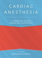 Télécharger le livre :  Cardiac Anesthesia: A Problem Based Learning Approach