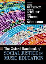 Télécharger le livre :  The Oxford Handbook of Social Justice in Music Education