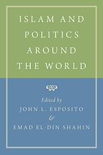 Télécharger le livre :  Islam and Politics Around the World