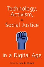 Télécharger le livre :  Technology, Activism, and Social Justice in a Digital Age