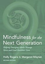 Télécharger le livre :  Mindfulness for the Next Generation
