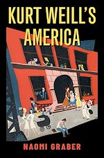 Télécharger le livre :  Kurt Weill's America