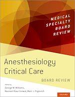 Télécharger le livre :  Anesthesiology Critical Care Board Review